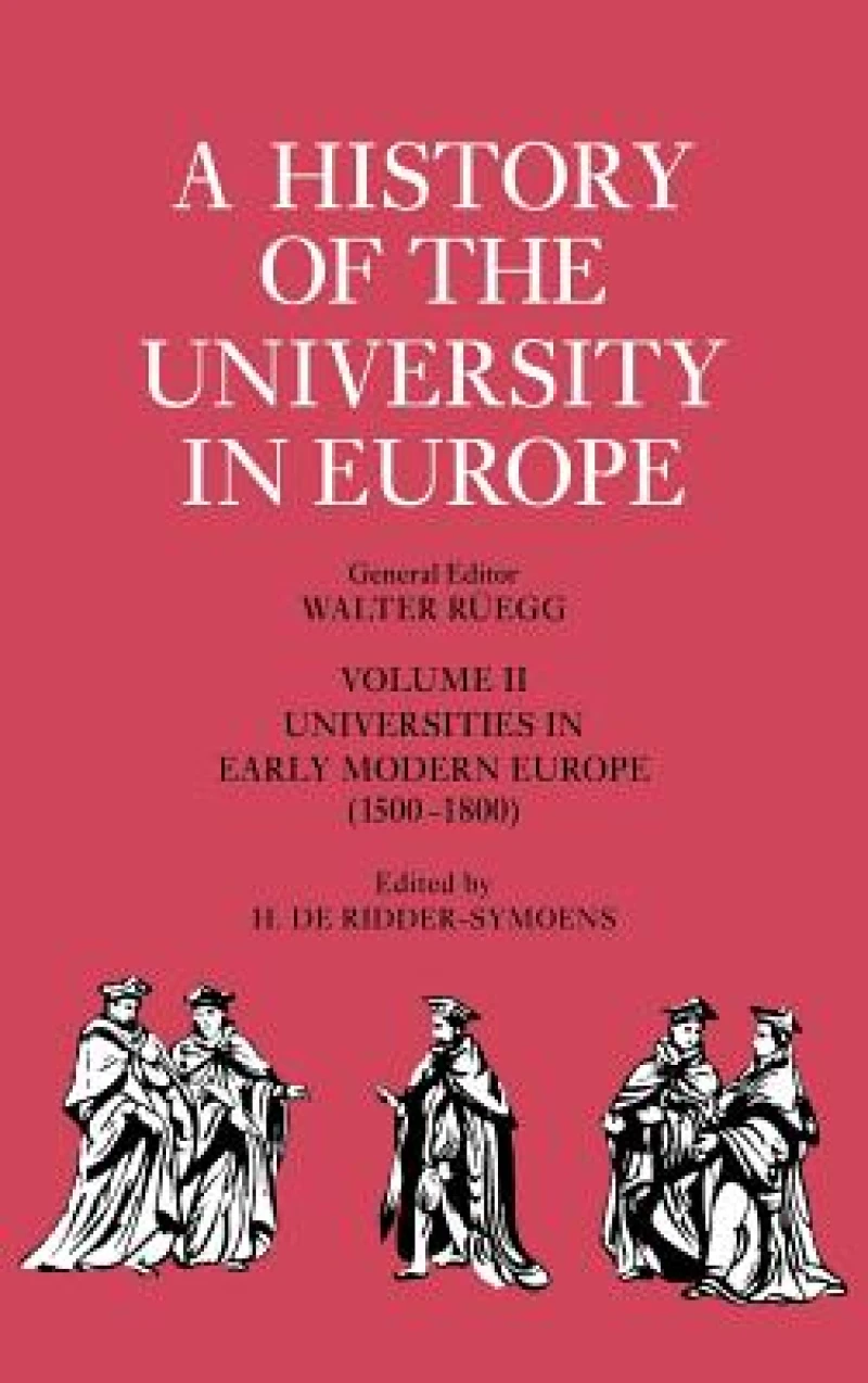 A History of the University in Europe: Volume 2, Universities in Early Modern Europe (1500–1800)