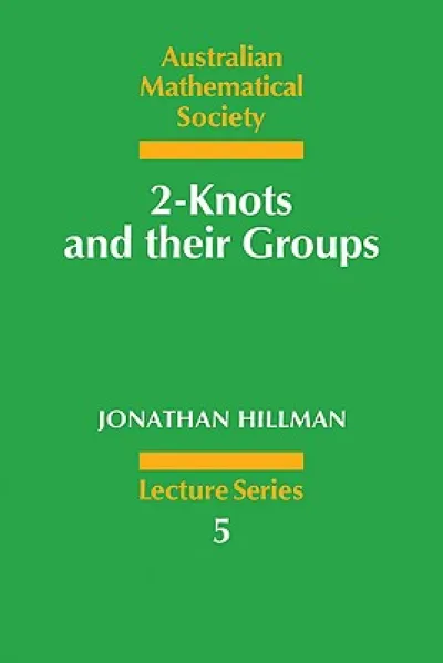 2-Knots and their Groups