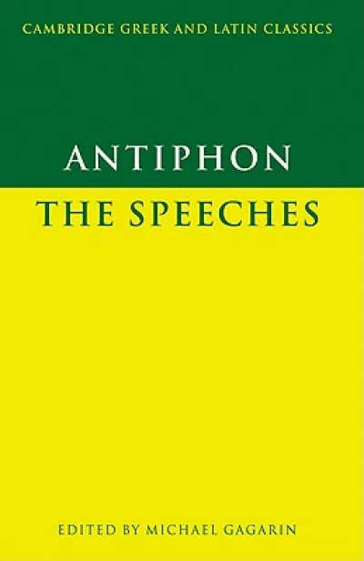 Antiphon: The Speeches