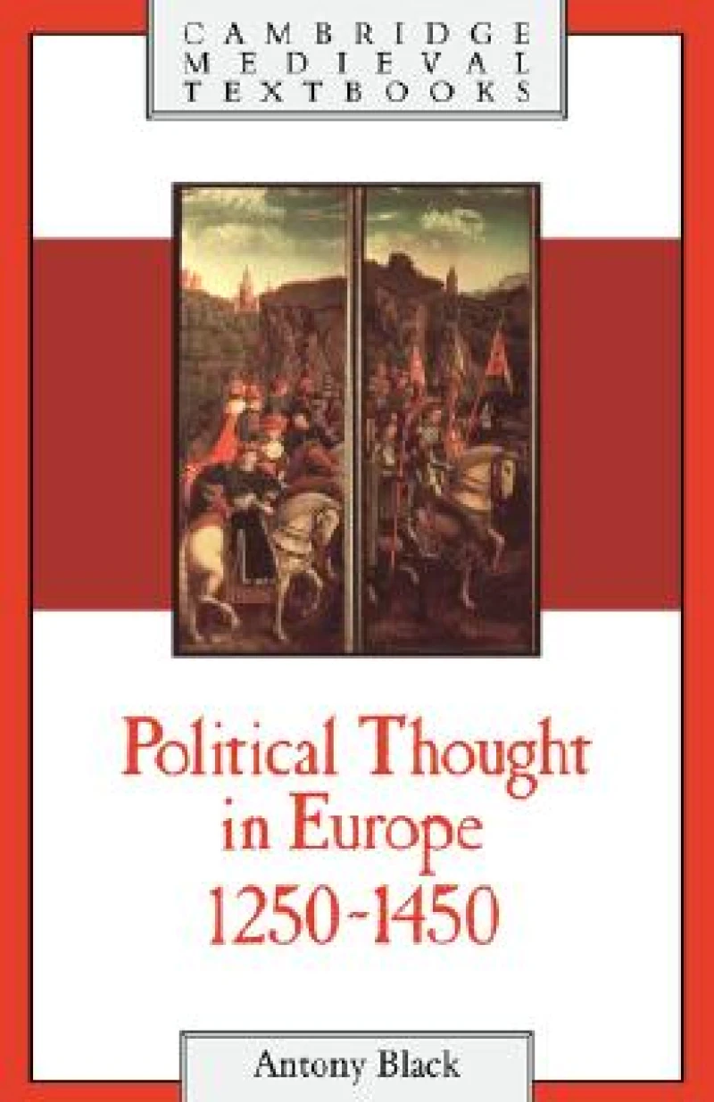 Political Thought in Europe, 1250–1450