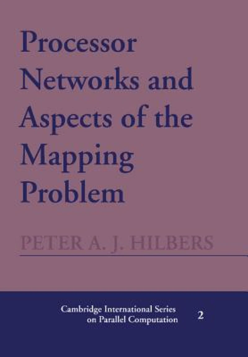 Processor Networks and Aspects of the Mapping Problem
