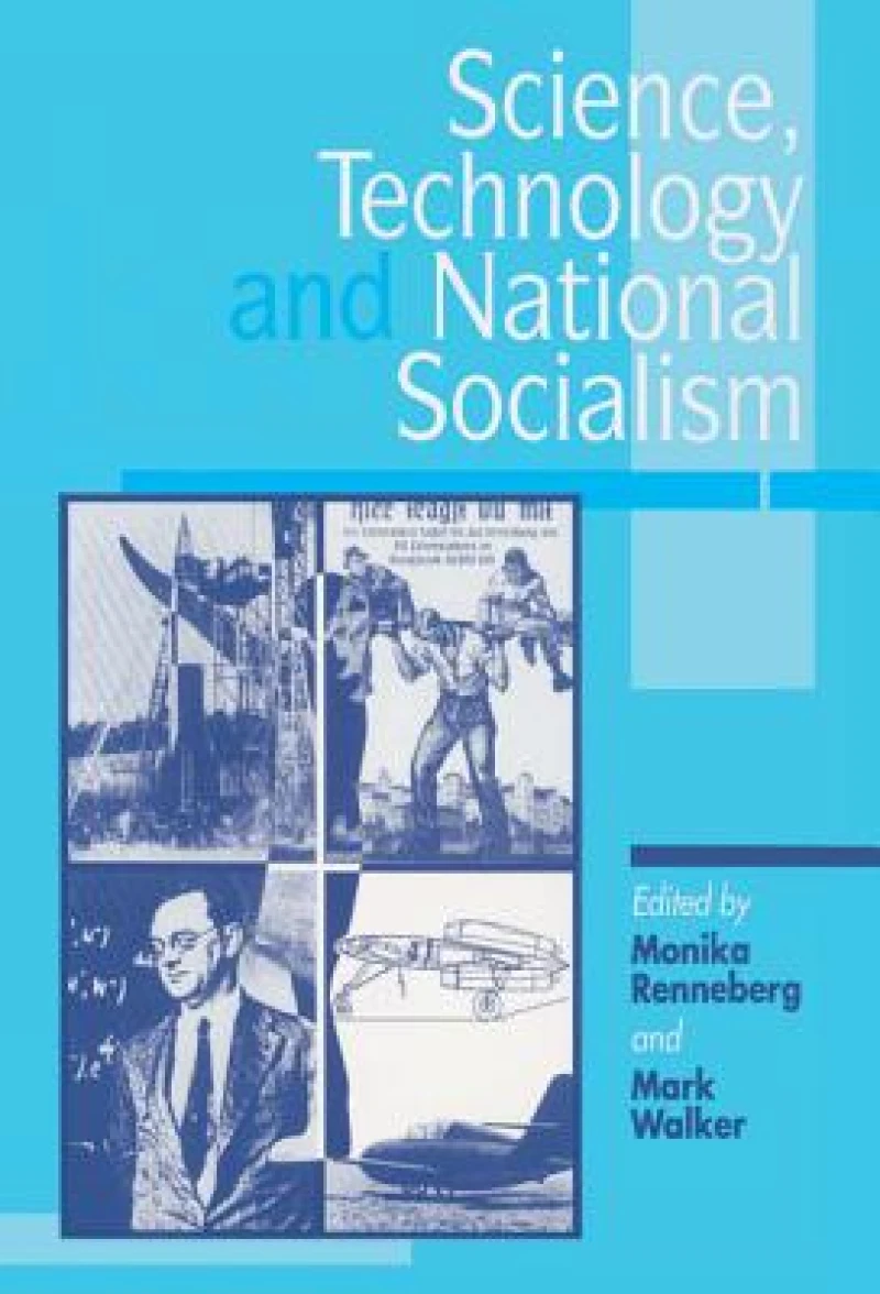 Science, Technology, and National Socialism