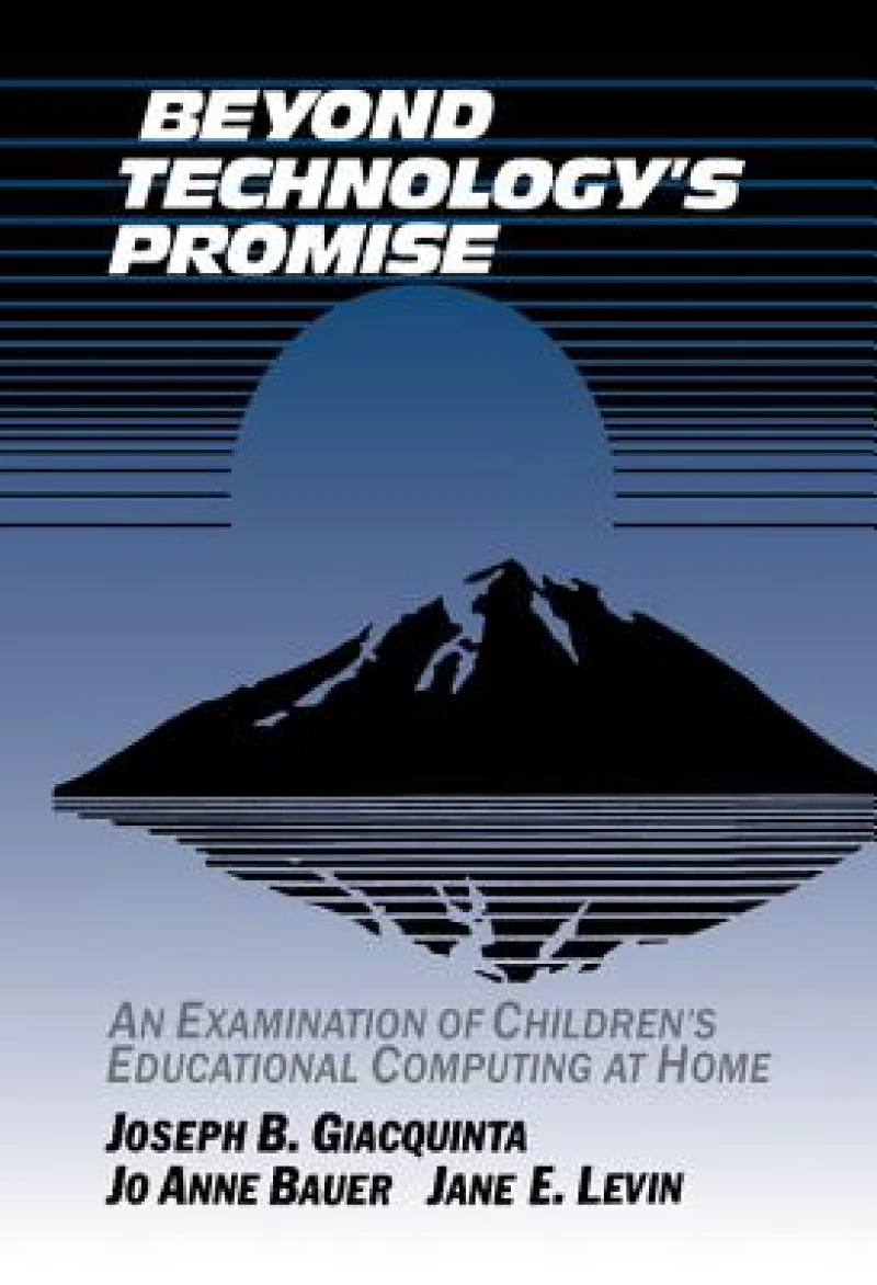 Beyond Technology''s Promise
