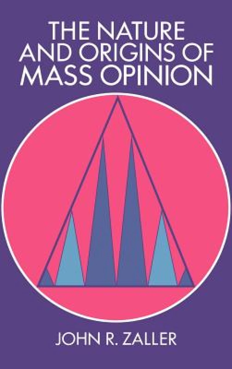 The Nature and Origins of Mass Opinion