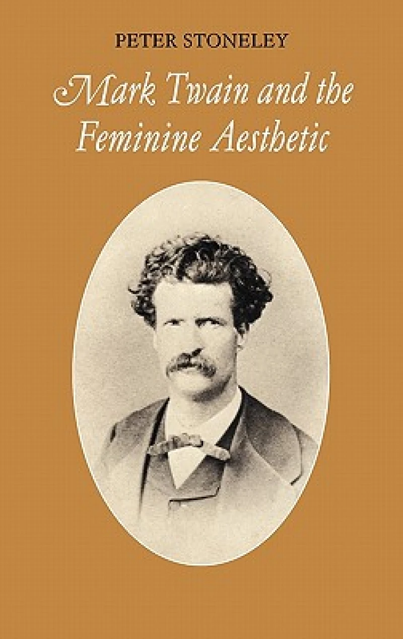 Mark Twain and the Feminine Aesthetic