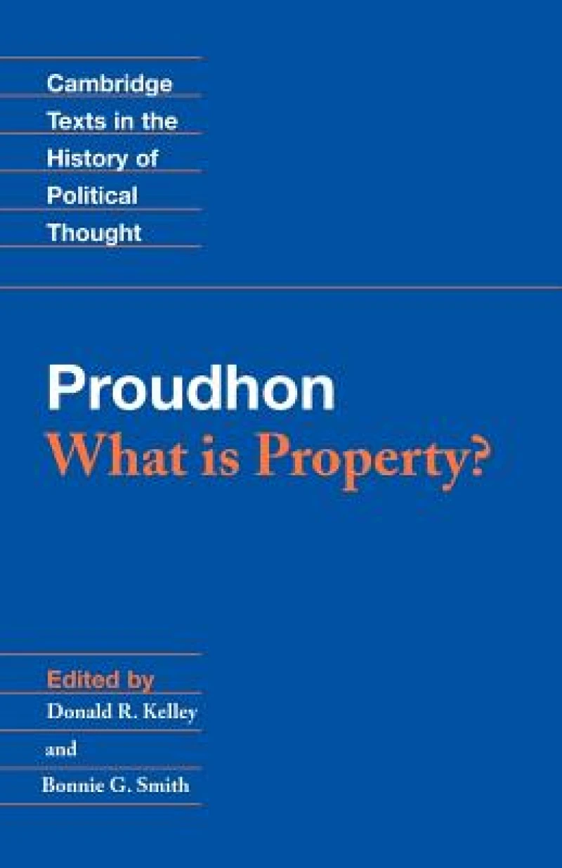 Proudhon: What is Property?