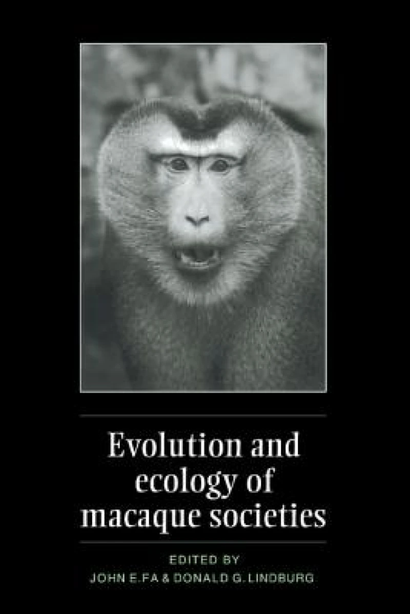 Evolution and Ecology of Macaque Societies