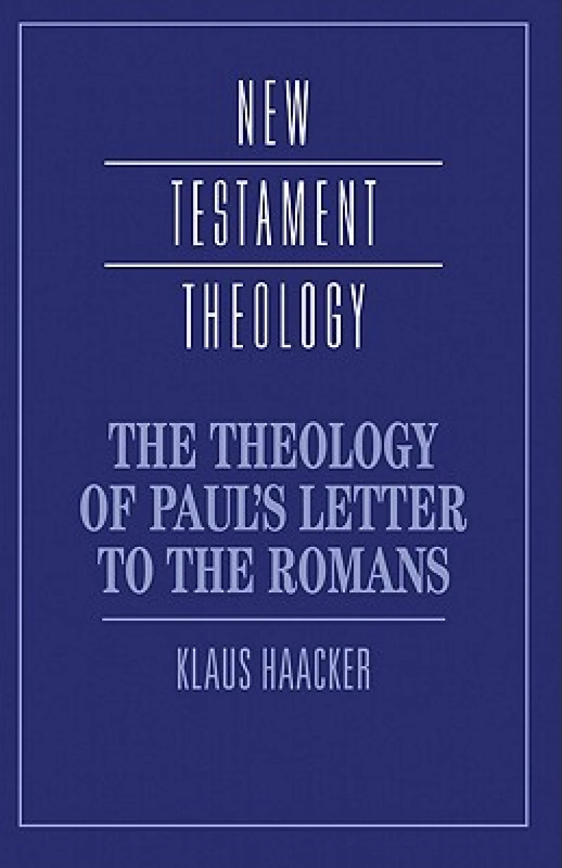The Theology of Paul''s Letter to the Romans