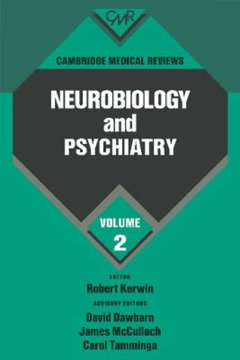 Cambridge Medical Reviews: Neurobiology and Psychiatry: Volume 2
