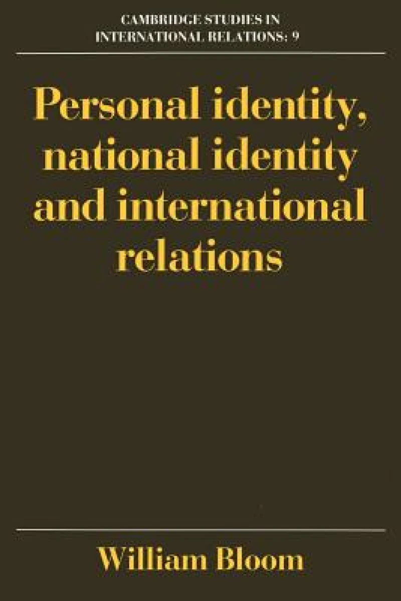 Personal Identity, National Identity and International Relations