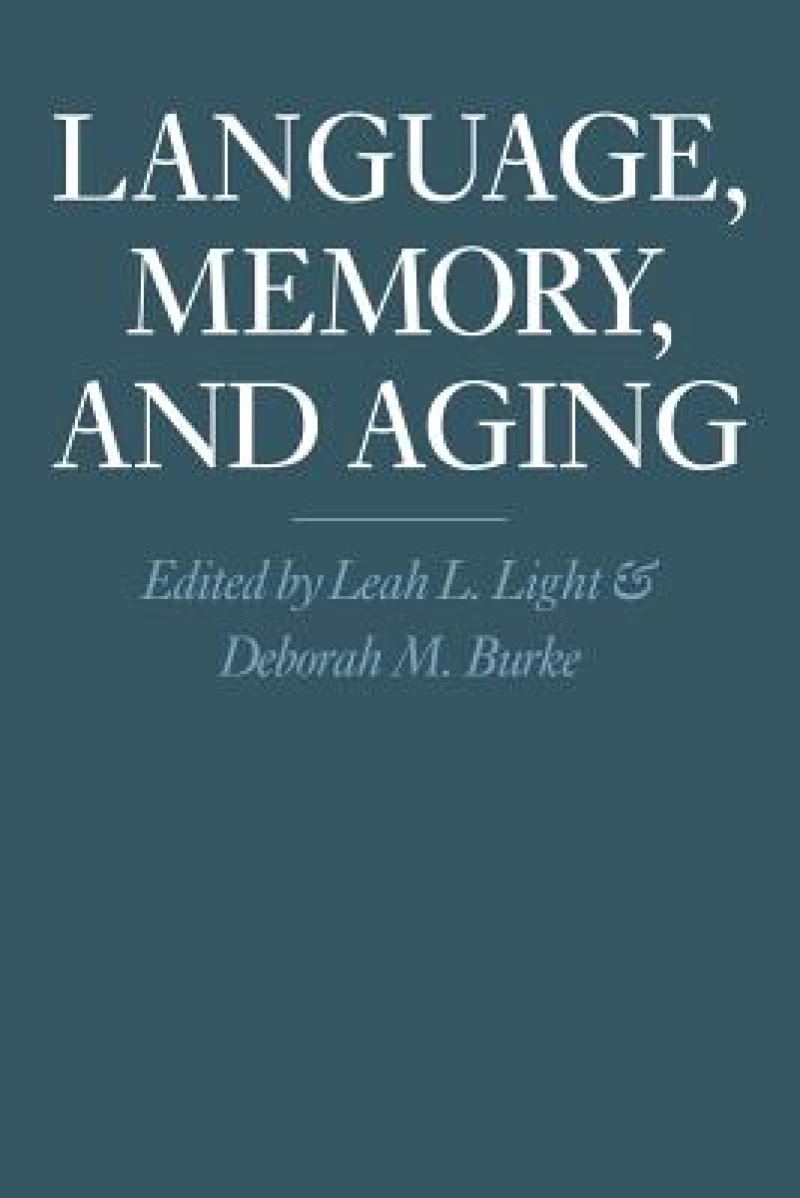 Language, Memory, and Aging