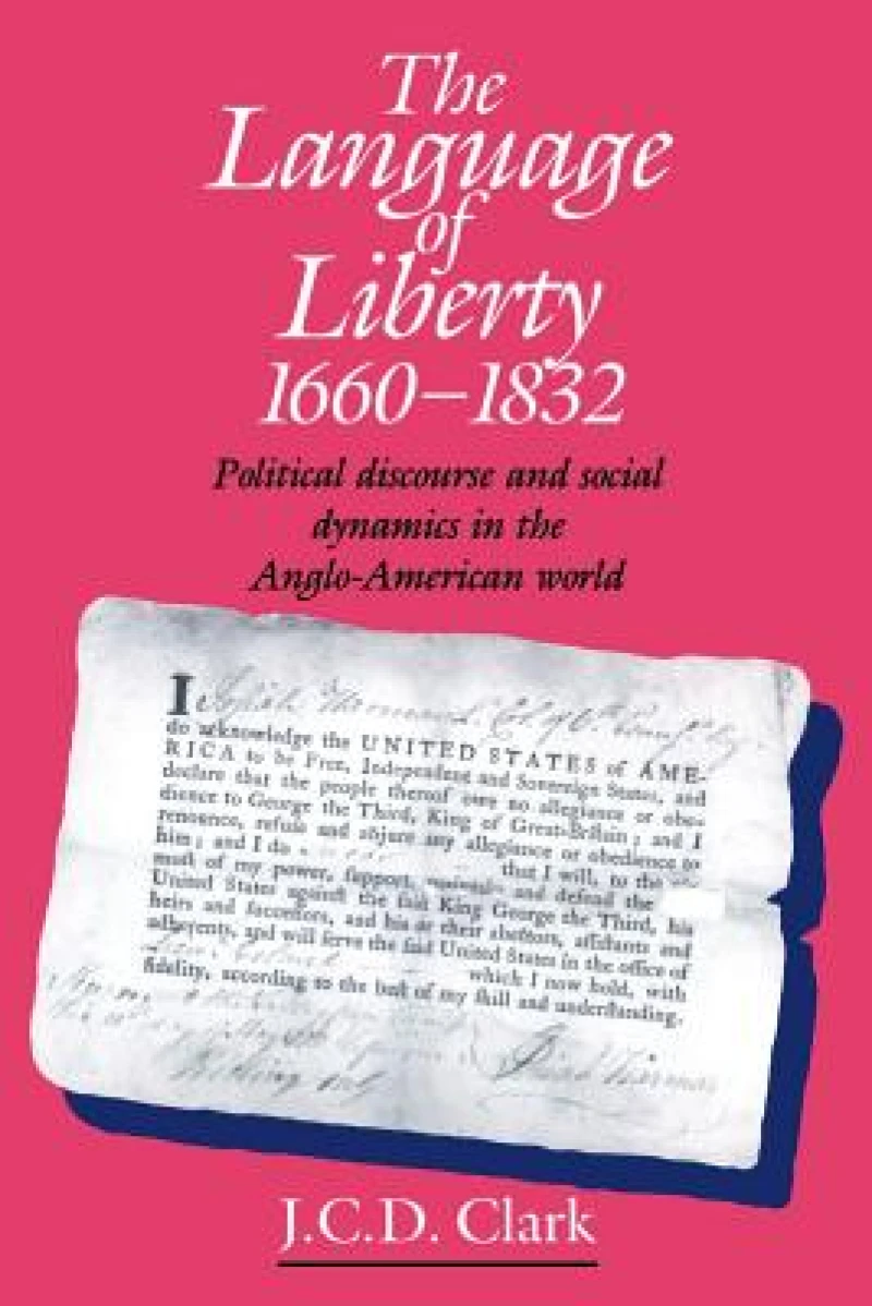 The Language of Liberty 1660–1832