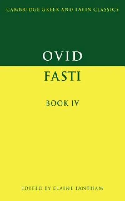 Ovid: Fasti Book IV