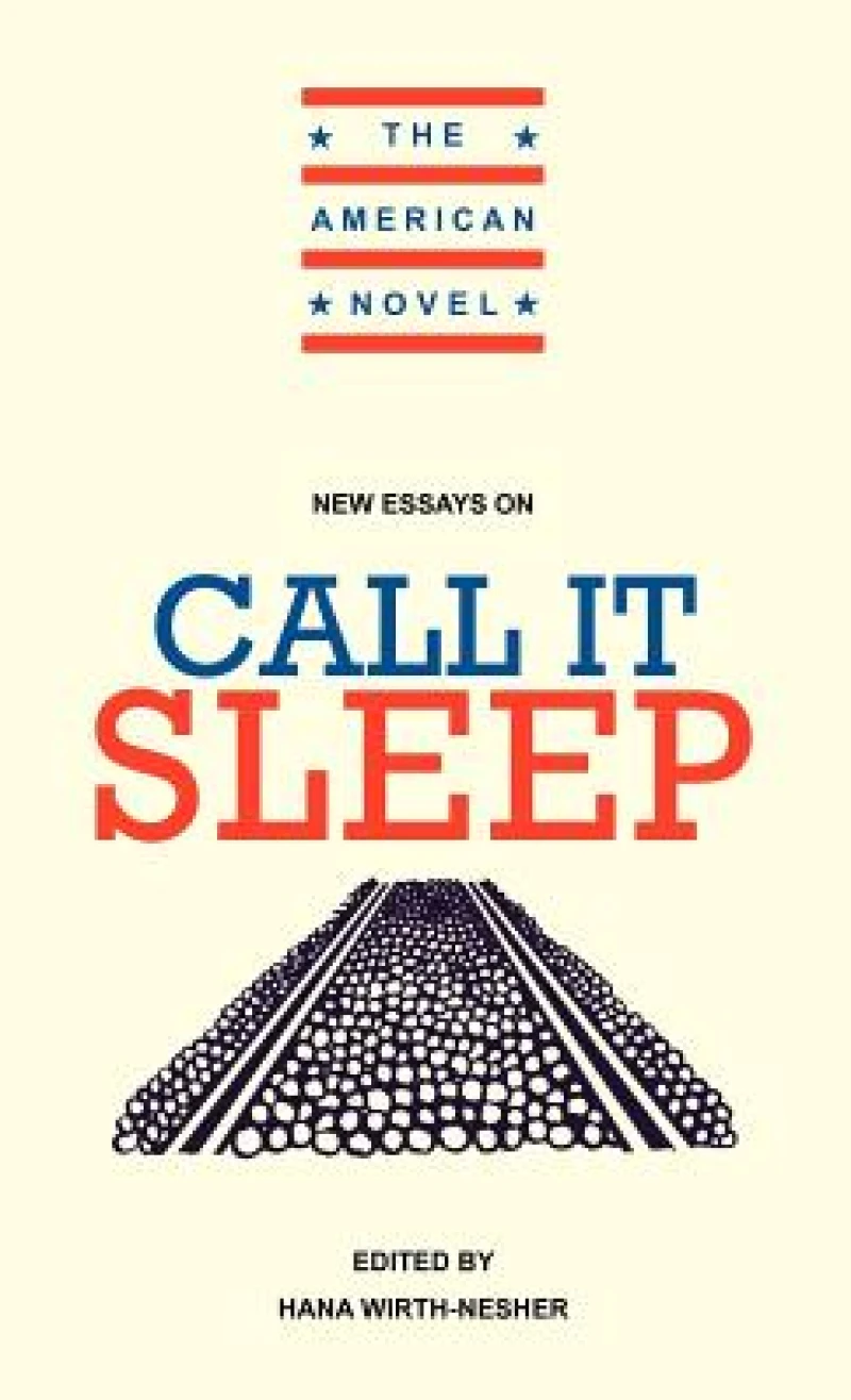 New Essays on Call It Sleep