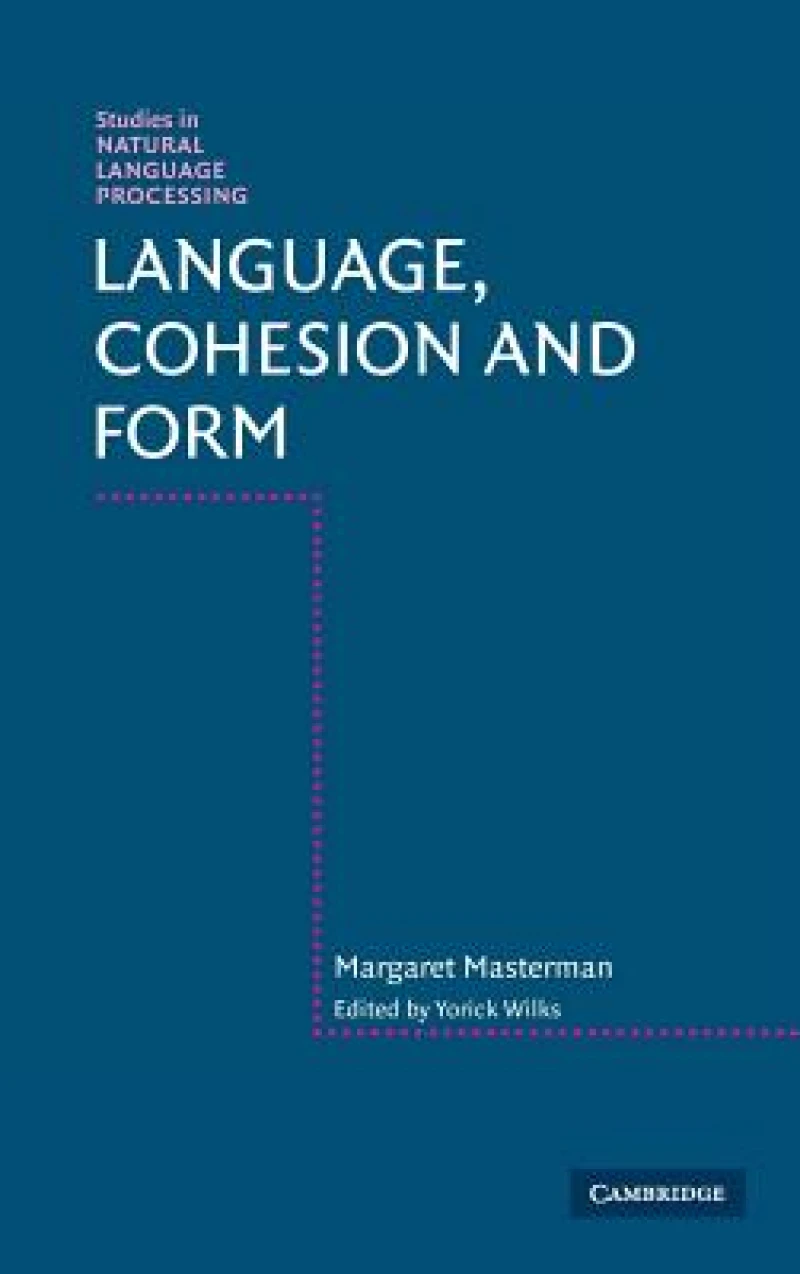 Language, Cohesion and Form