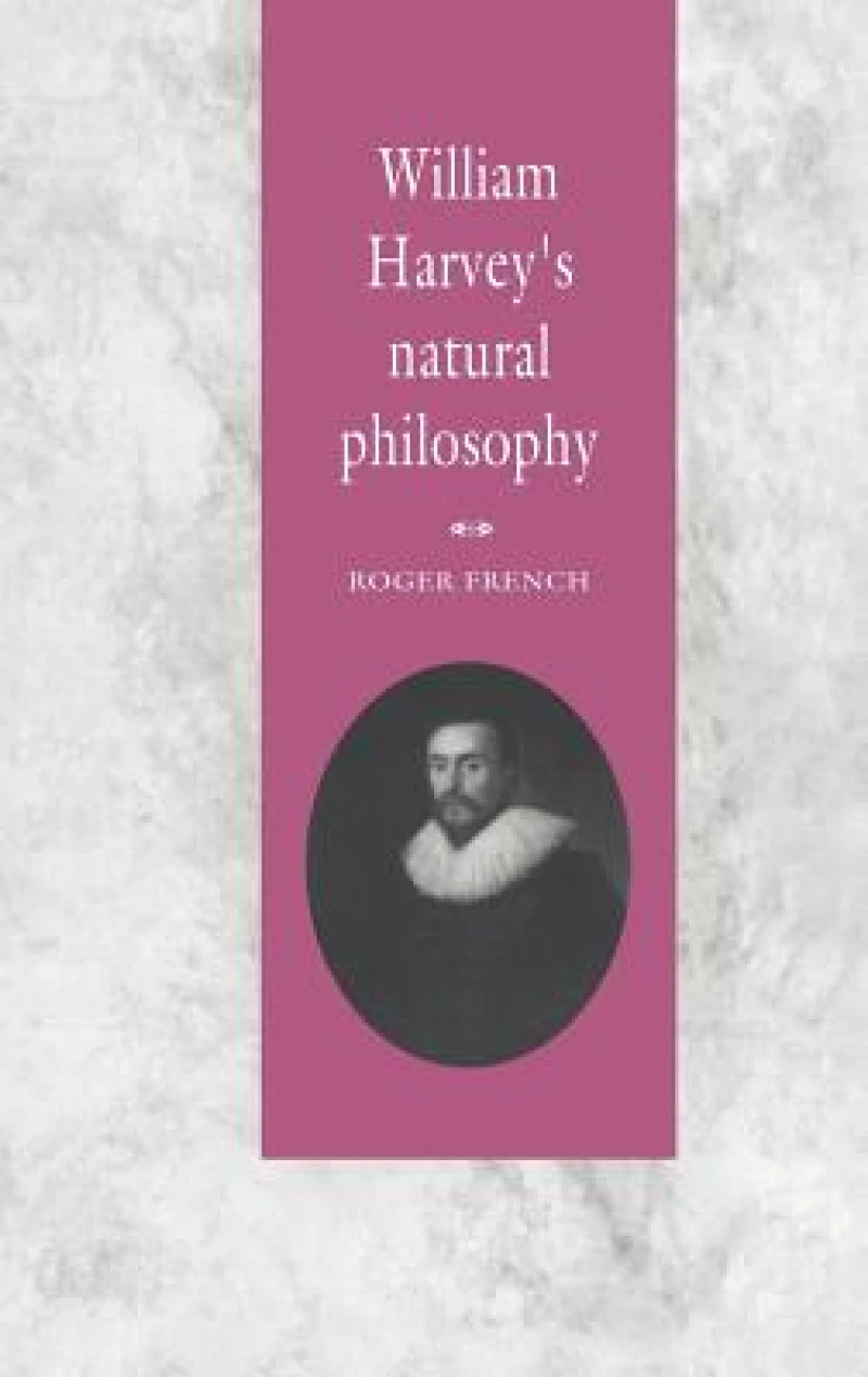 William Harvey's Natural Philosophy