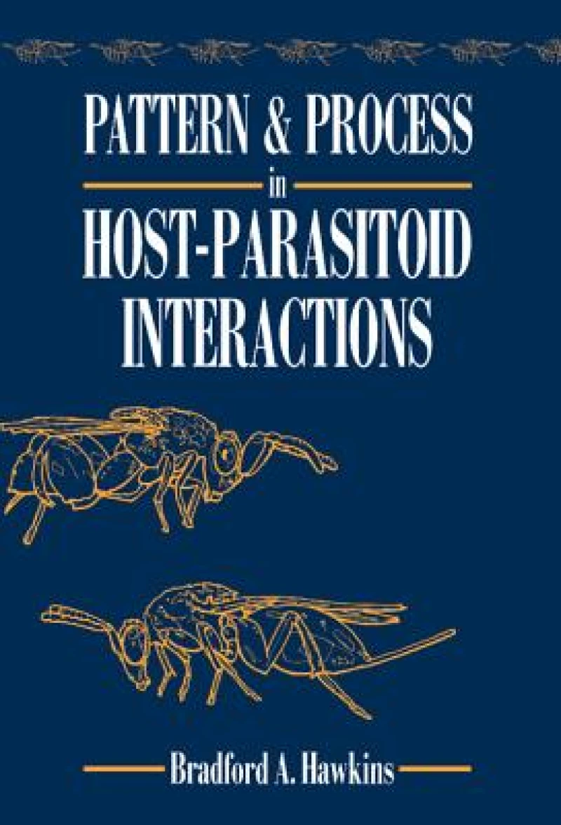Pattern and Process in Host-Parasitoid Interactions