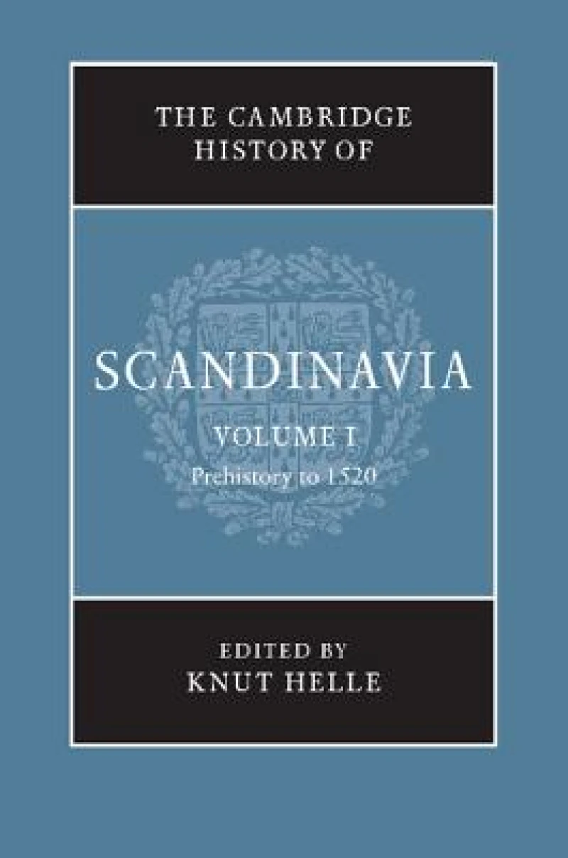The Cambridge History of Scandinavia