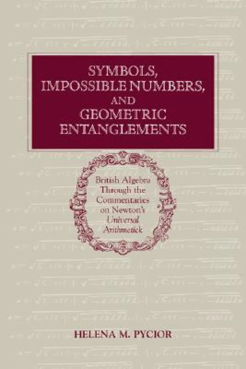 Symbols, Impossible Numbers, and Geometric Entanglements