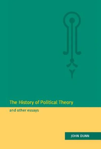 The History of Political Theory and Other Essays