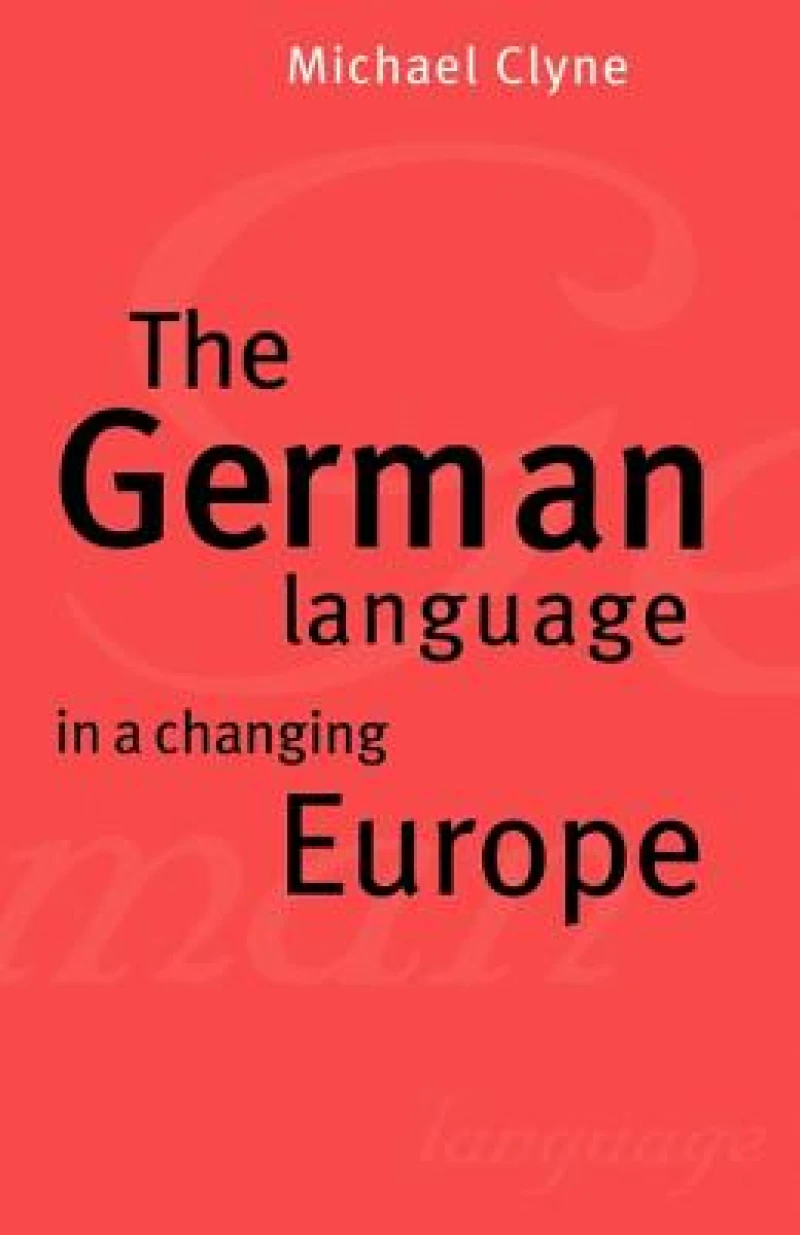 The German Language in a Changing Europe