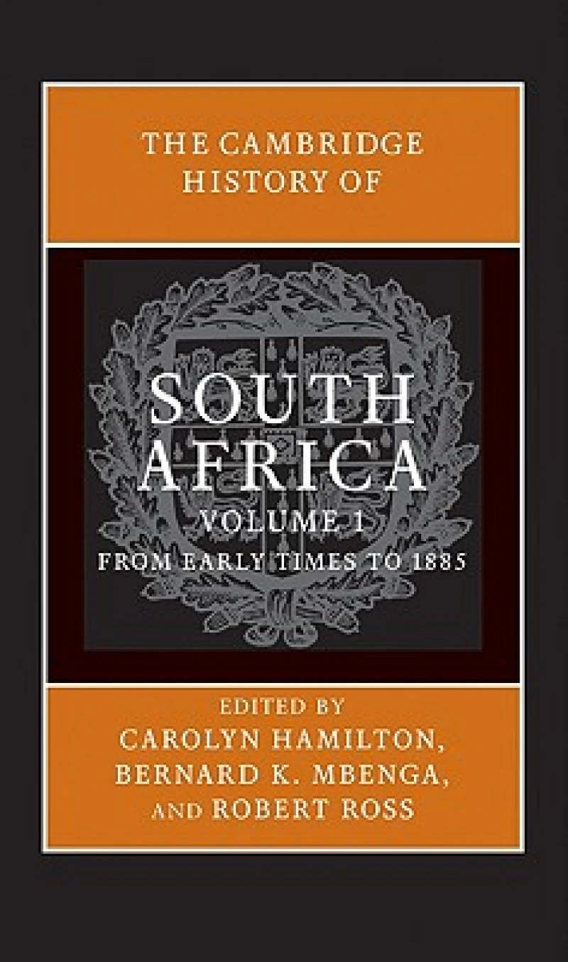 The Cambridge History of South Africa
