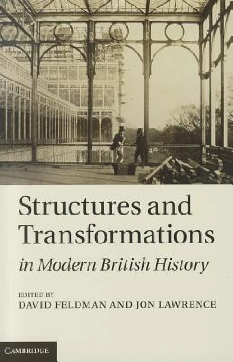 Structures and Transformations in Modern British History