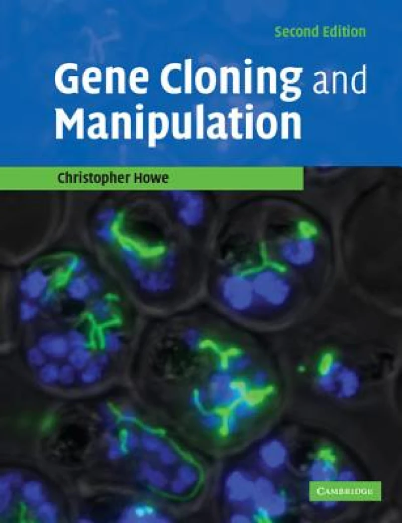 Gene Cloning and Manipulation