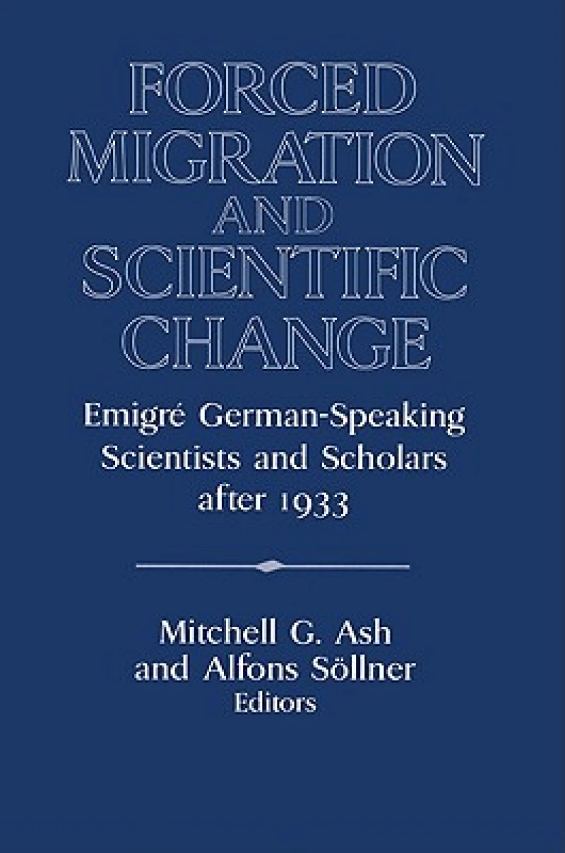 Forced Migration and Scientific Change