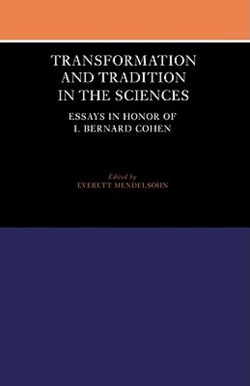 Transformation and Tradition in the Sciences