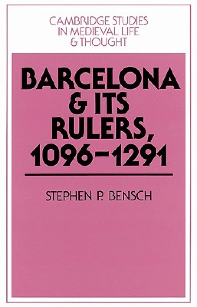 Barcelona and its Rulers, 1096–1291