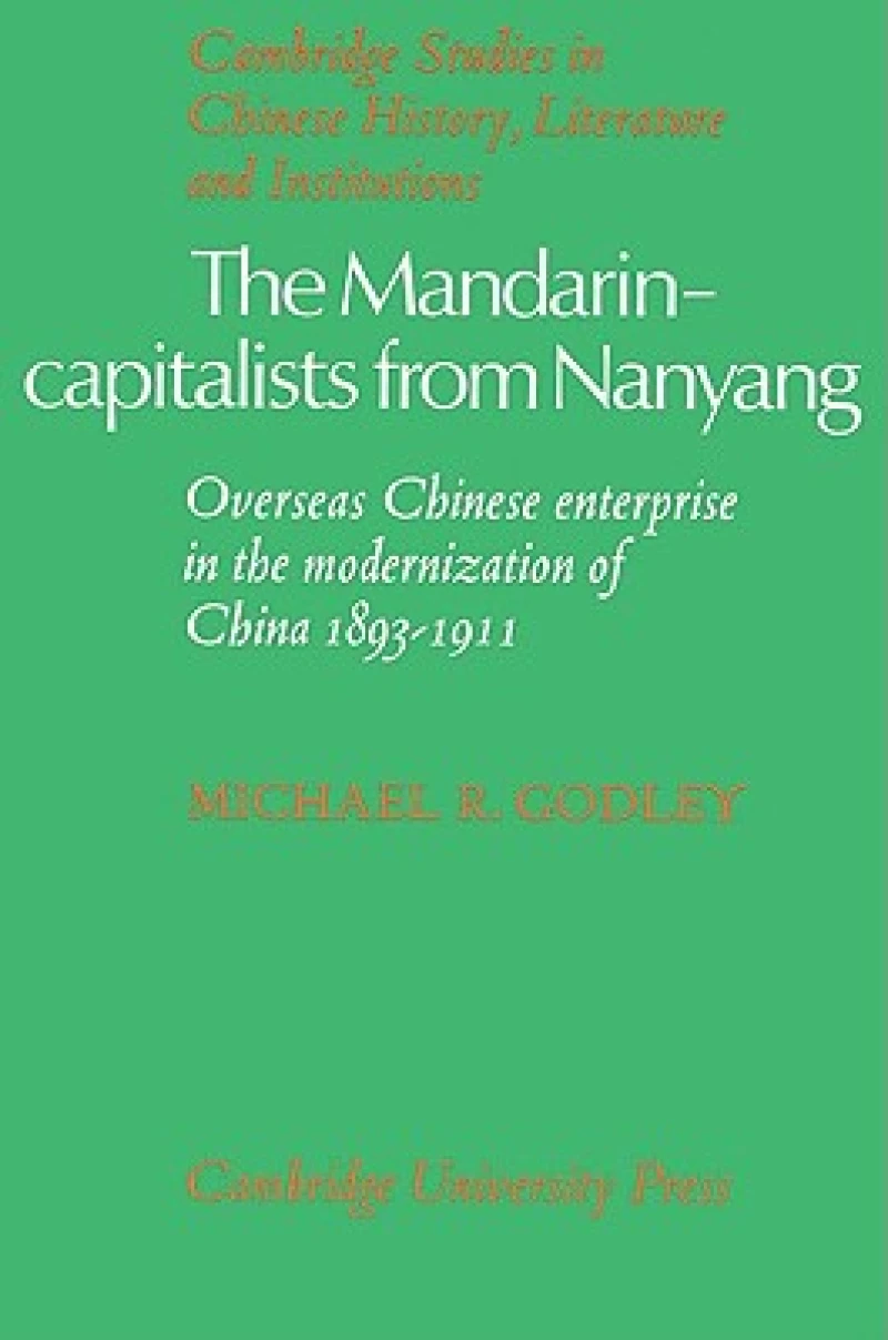 The Mandarin-Capitalists from Nanyang