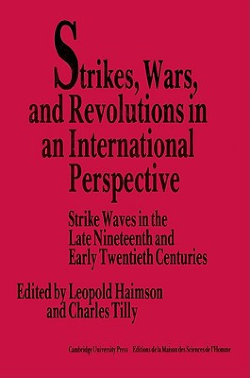 Strikes, Wars, and Revolutions in an International Perspective