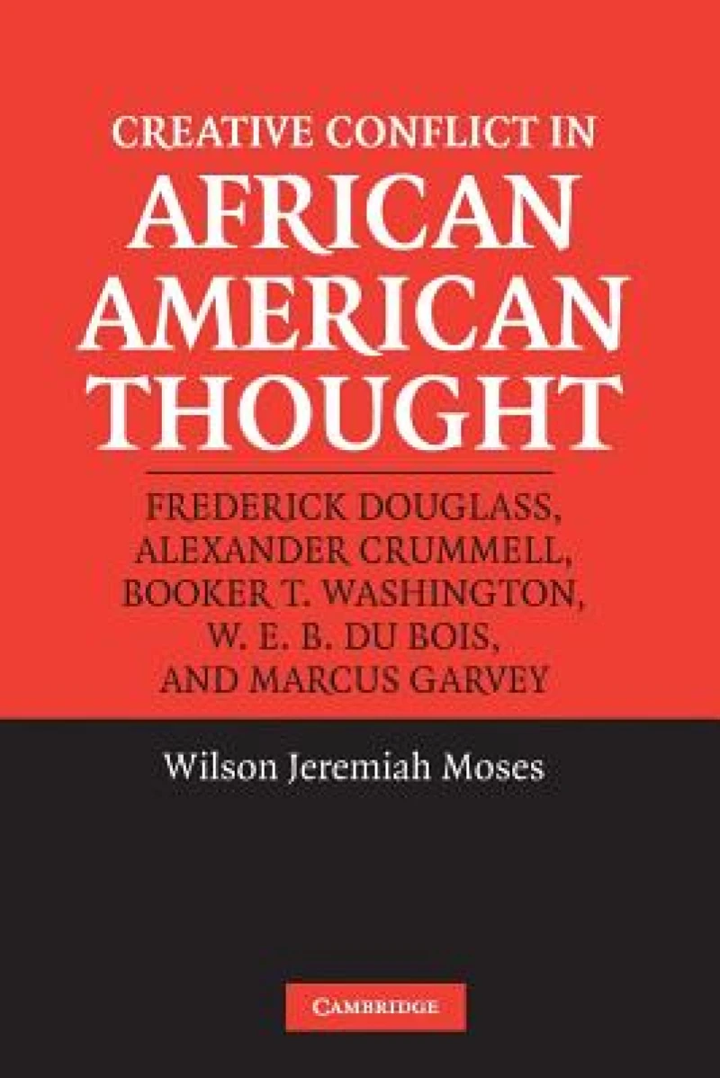 Creative Conflict in African American Thought