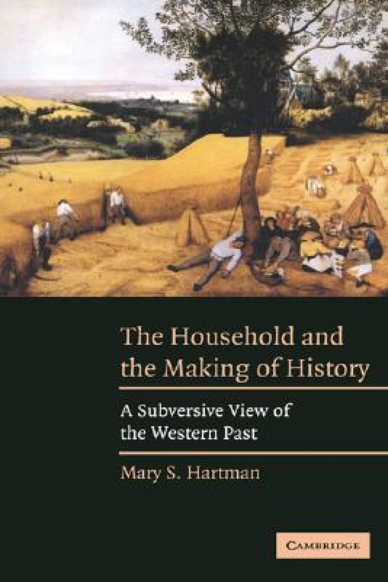 The Household and Making History