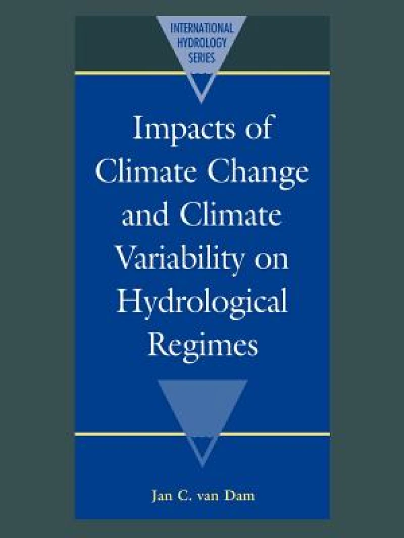Impacts of Climate Change and Climate Variability on Hydrological Regimes