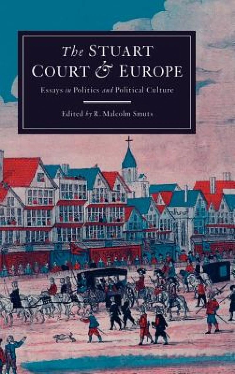 The Stuart Court and Europe