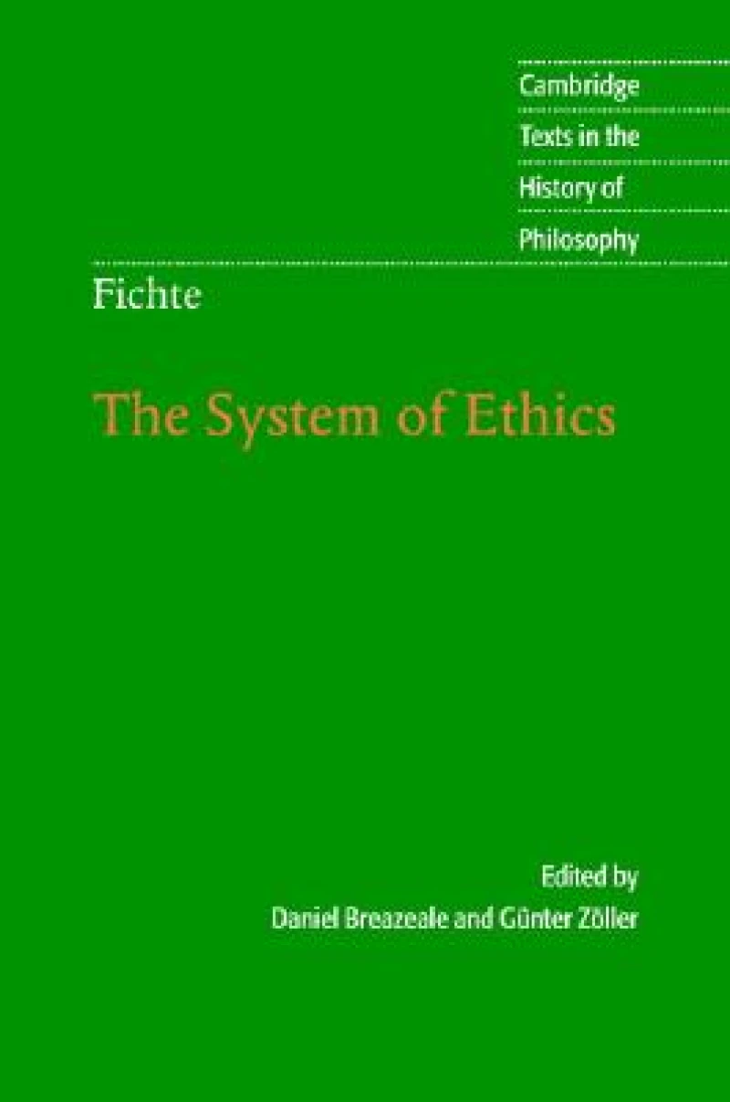 Fichte: The System of Ethics