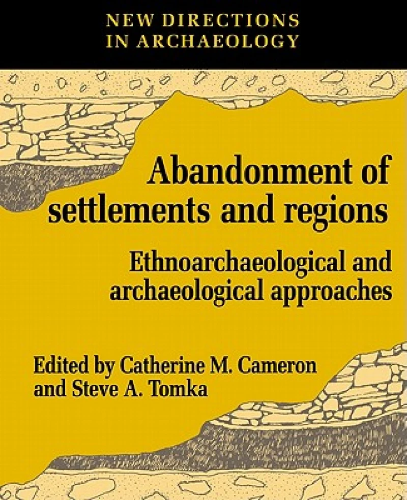 The Abandonment of Settlements and Regions