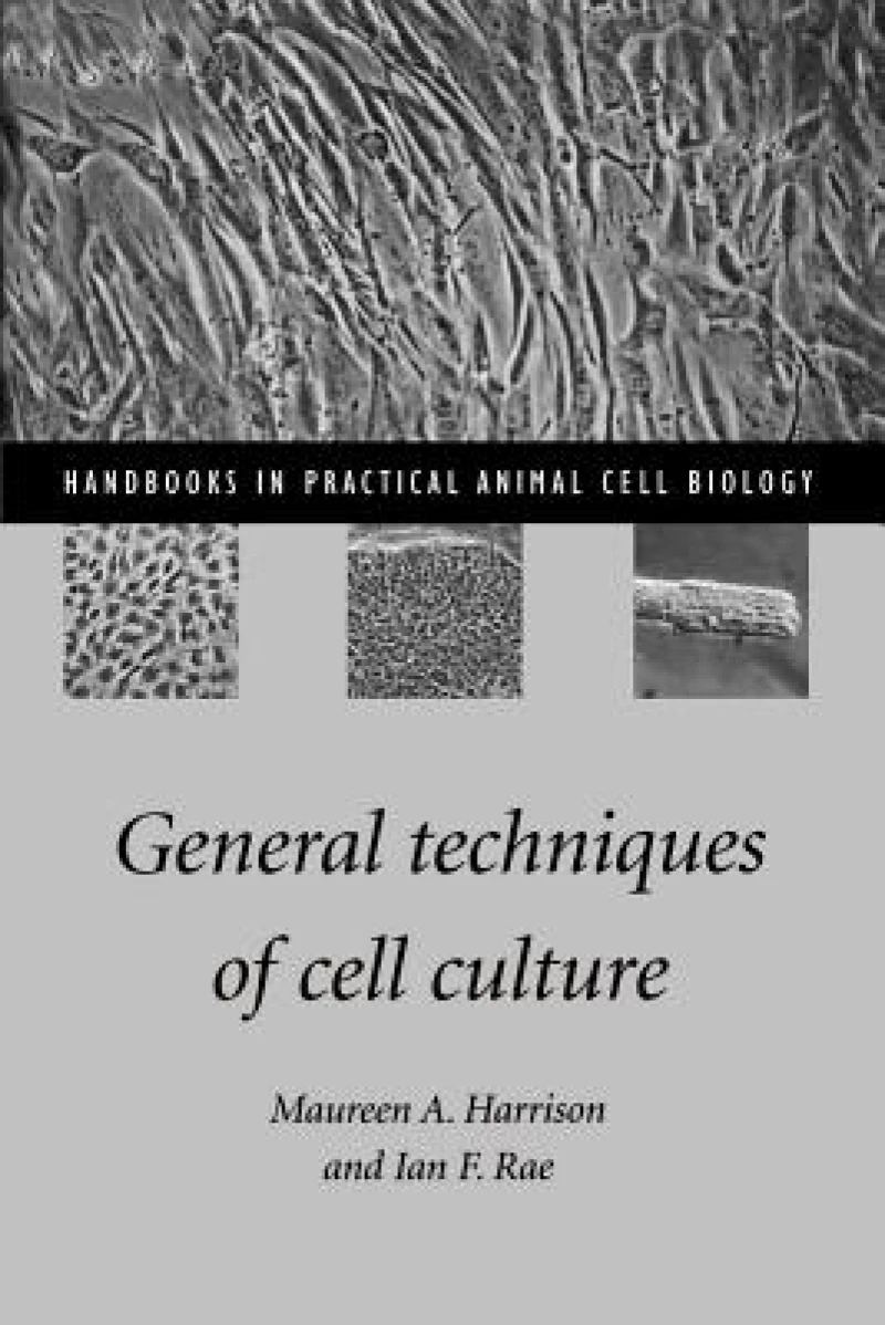 General Techniques of Cell Culture