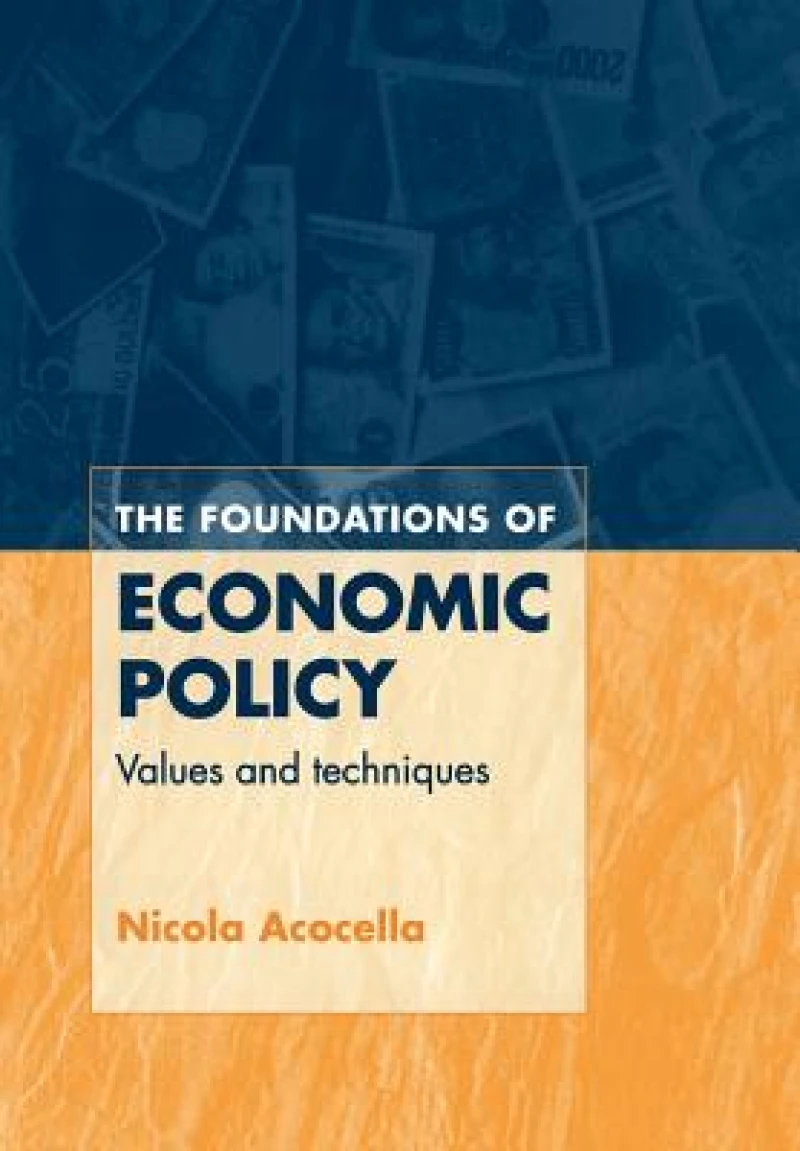 The Foundations of Economic Policy