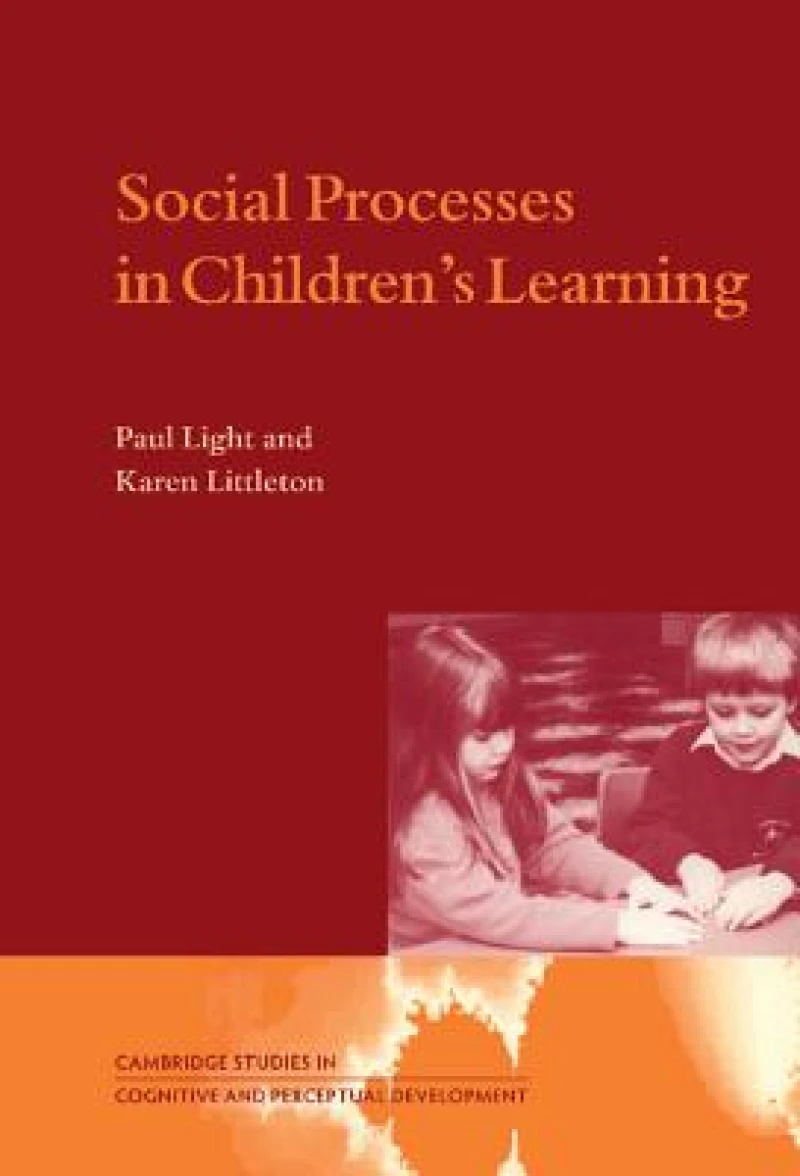 Social Processes in Children''s Learning