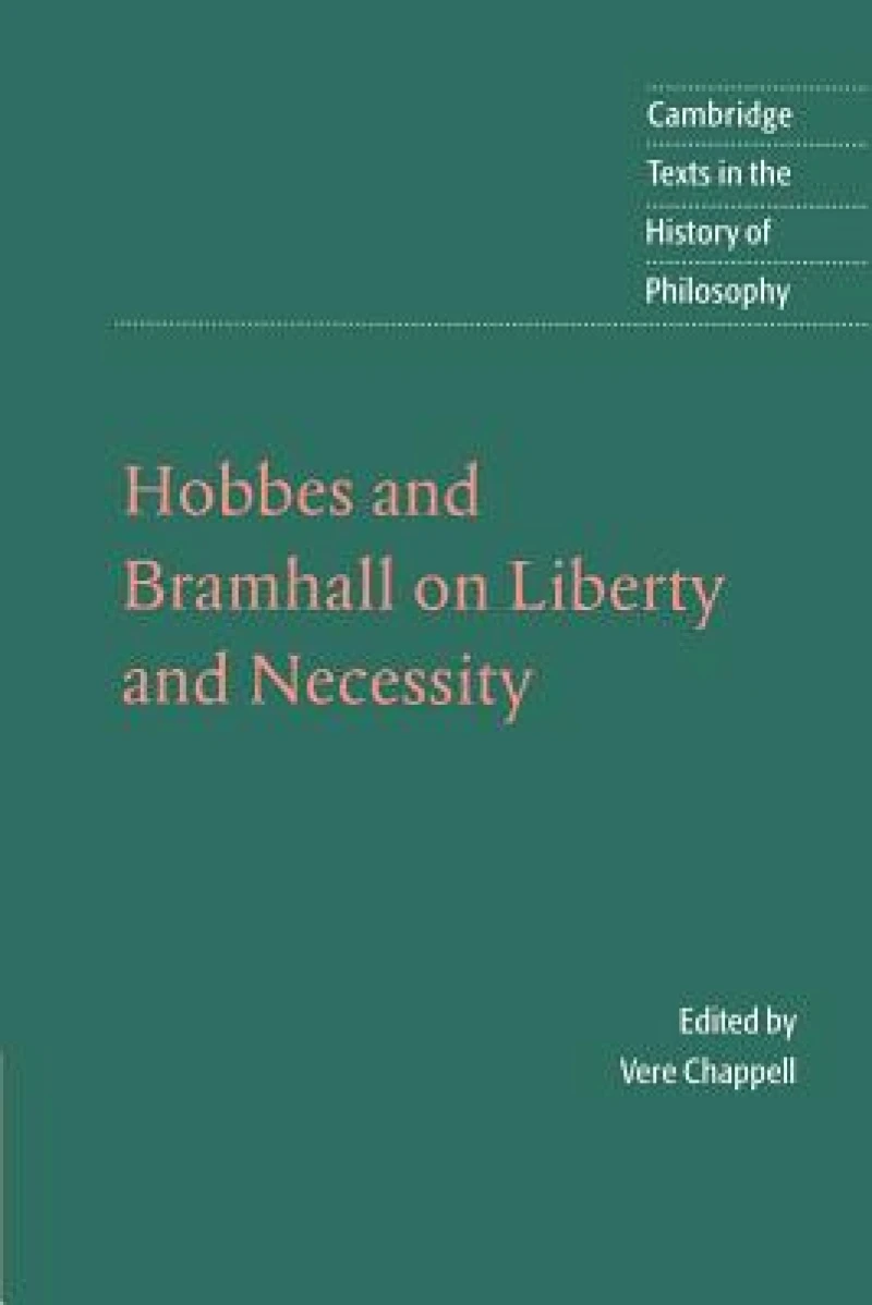 Hobbes and Bramhall on Liberty and Necessity