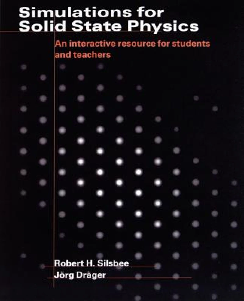 Simulations for Solid State Physics Paperback without CD-ROM