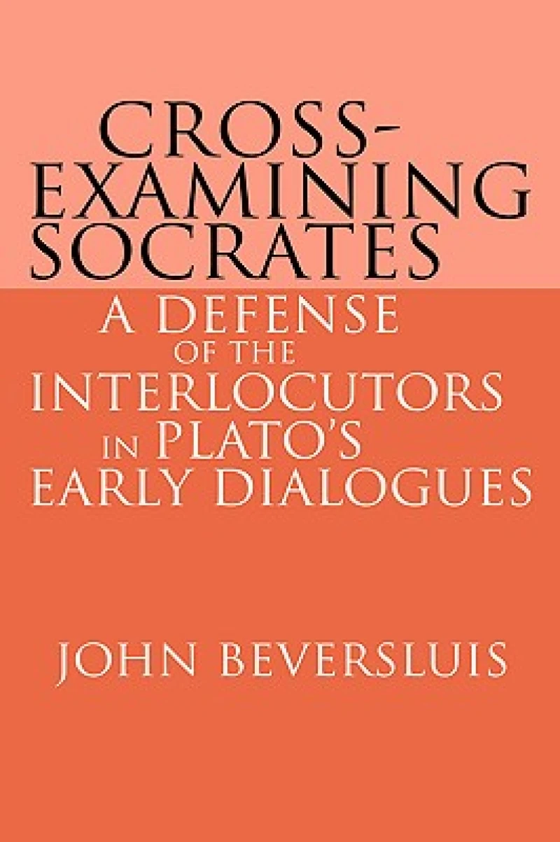 Cross-Examining Socrates