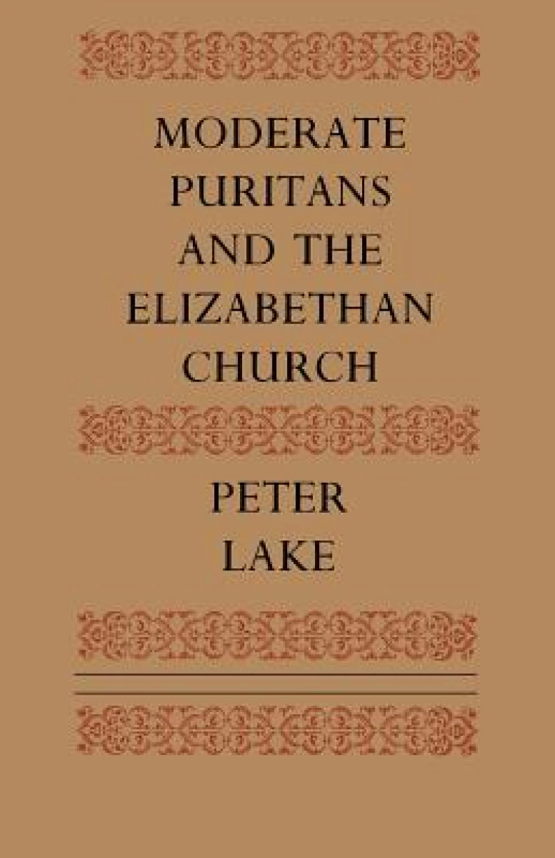 Moderate Puritans and the Elizabethan Church
