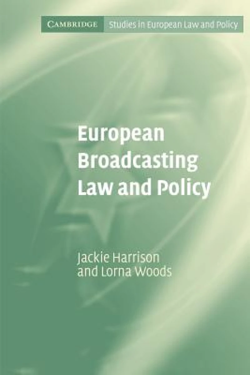European Broadcasting Law and Policy