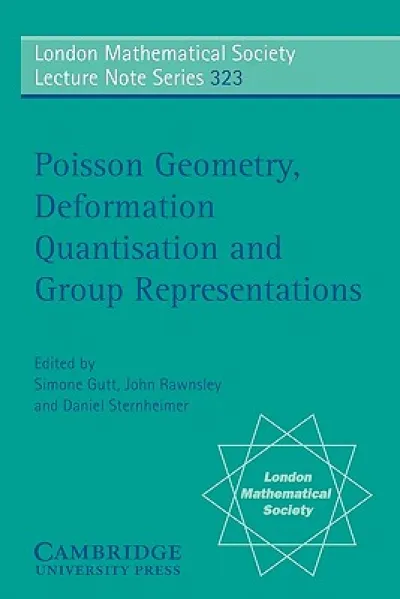 Poisson Geometry, Deformation Quantisation and Group Representations