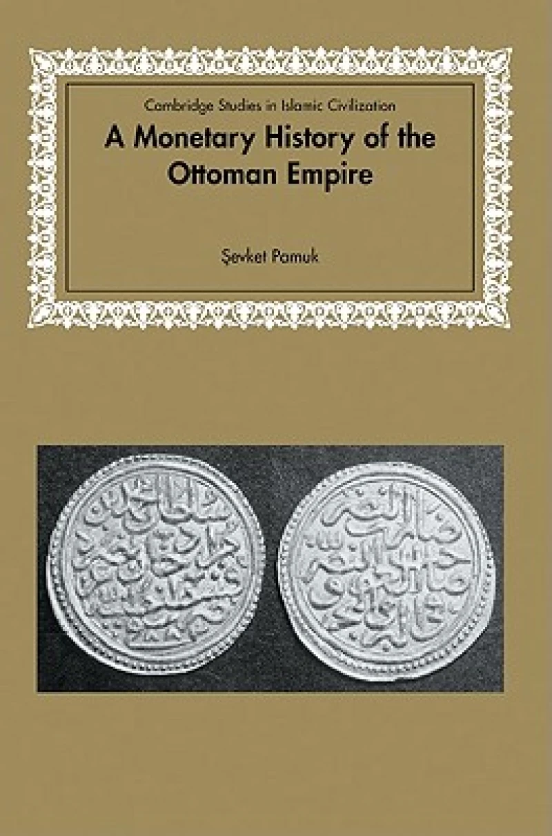 A Monetary History of the Ottoman Empire