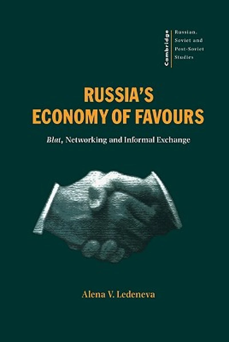 Russia''s Economy of Favours